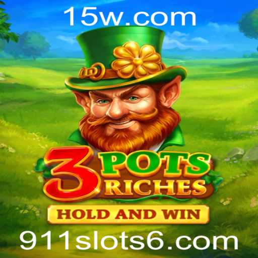 Descubra a Emoção do Jogo 3potsRiches com 911slots